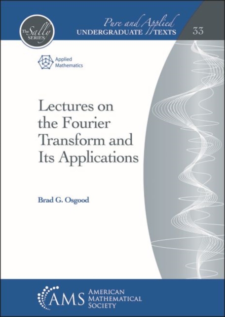 Lectures on the Fourier Transform and Its Applications, Hardback Book