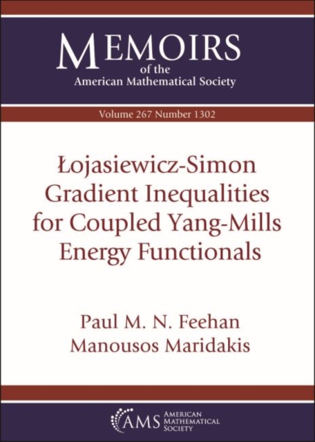 Lojasiewicz-Simon Gradient Inequalities for Coupled Yang-Mills Energy Functionals, Paperback / softback Book
