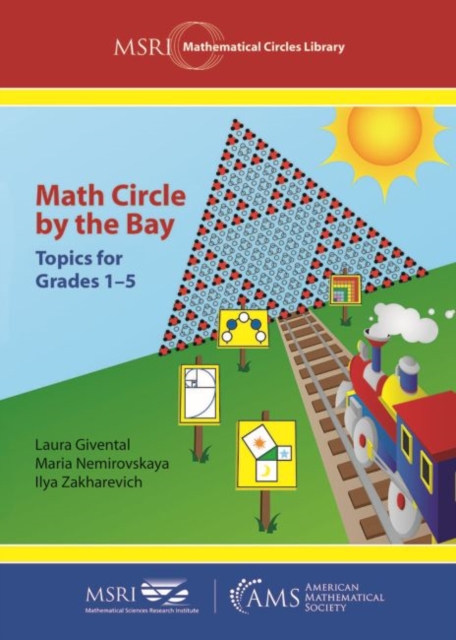 Math Circle by the Bay : Topics for Grades 1-5, Paperback / softback Book