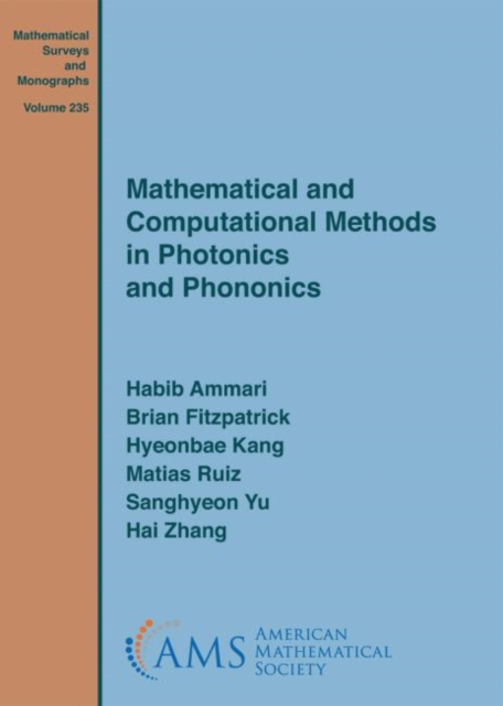 Mathematical and Computational Methods in Photonics and Phononics, Hardback Book