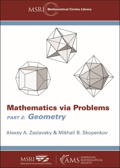Mathematics via Problems : Part 2: Geometry, Paperback / softback Book