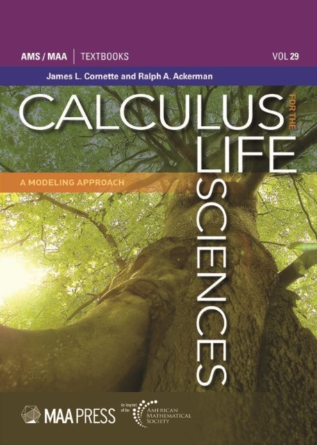 Calculus for the Life Sciences : A Modeling Approach, Paperback / softback Book