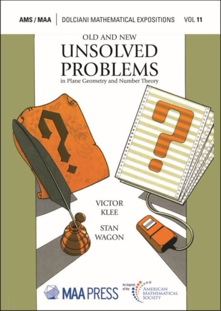 Old and New Unsolved Problems in Plane Geometry and Number Theory, Paperback / softback Book