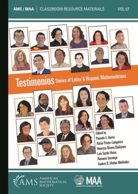 Testimonios : Stories of Latinx and Hispanic Mathematicians, Paperback / softback Book