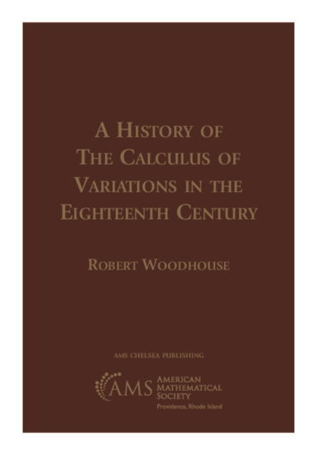 A History of the Calculus of Variations in the Eighteenth Century, PDF eBook