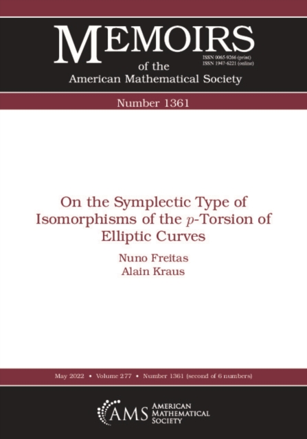 On the Symplectic Type of Isomorphisms of the $p$-Torsion of Elliptic Curves, PDF eBook