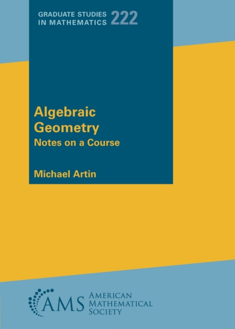 Algebraic Geometry : Notes on a Course, Paperback / softback Book