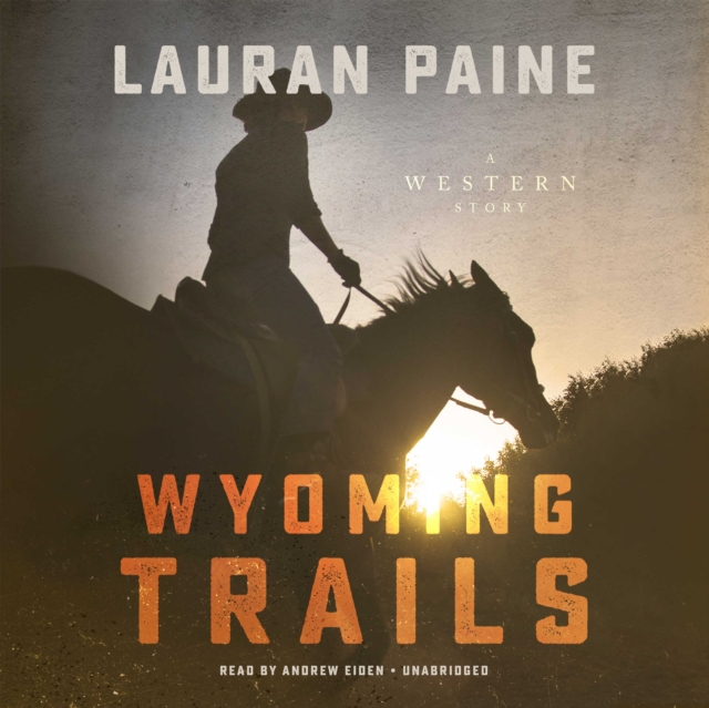 Wyoming Trails, eAudiobook MP3 eaudioBook