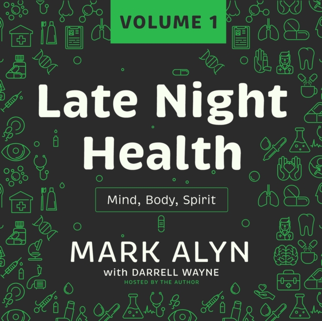 Late Night Health, Vol. 1, eAudiobook MP3 eaudioBook