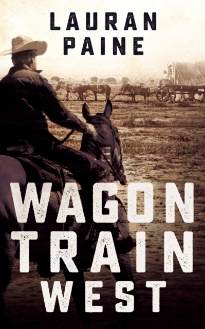 Wagon Train West, EPUB eBook