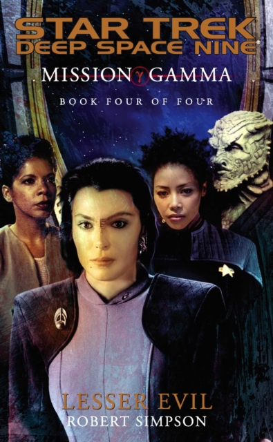 Mission Gamma Book Four: Lesser Evil : Star Trek Deep Space Nine, EPUB eBook