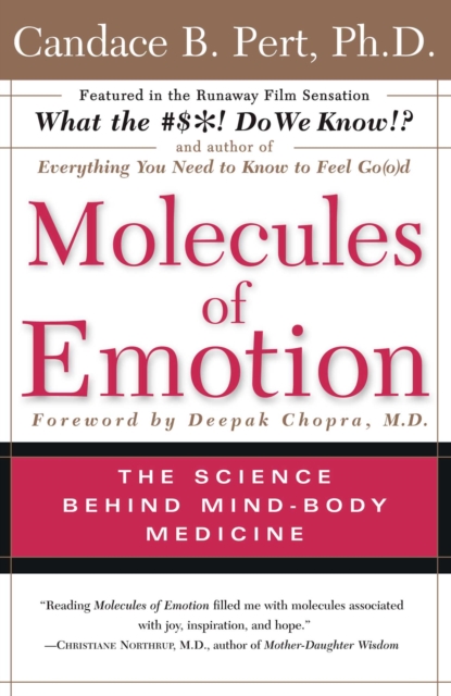 Molecules Of Emotion : Why You Feel The Way You Feel, EPUB eBook