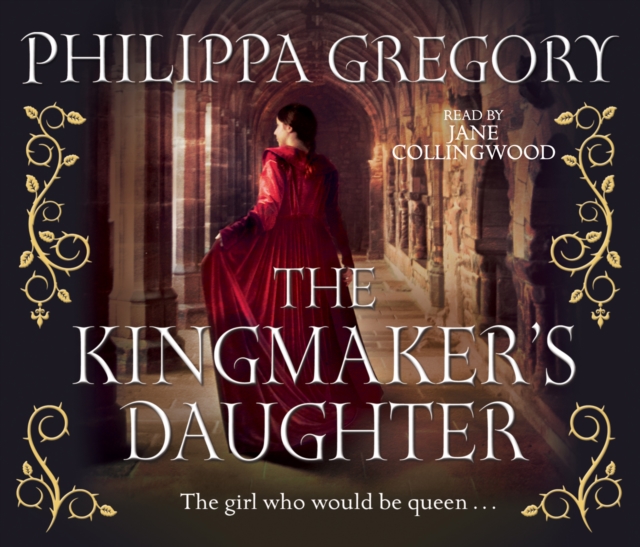 The Kingmaker's Daughter, CD-Audio Book