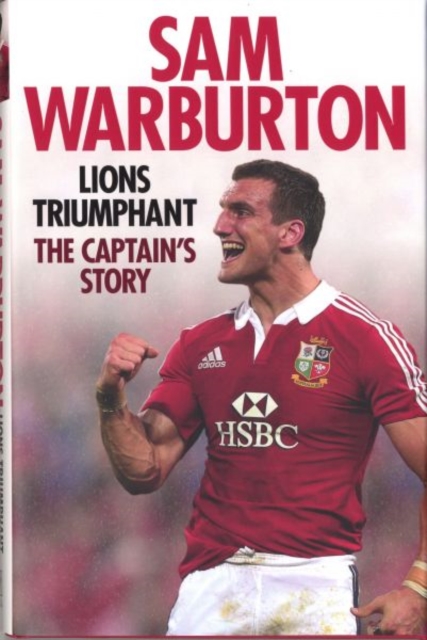 Lions Triumphant : The Captain's Story, Hardback Book