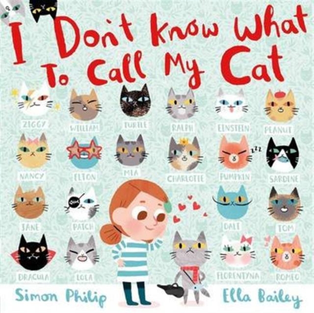 I Don't Know What to Call My Cat, Paperback / softback Book
