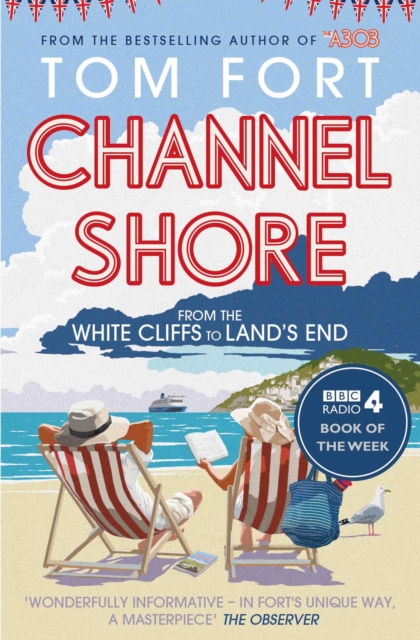 Channel Shore : From the White Cliffs to Land's End, EPUB eBook