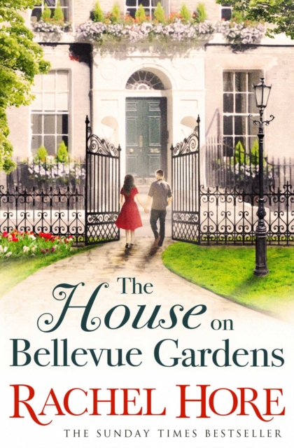 The House on Bellevue Gardens : A heartwarming and captivating story from the million-copy bestselling author of The Hidden Years, Paperback / softback Book