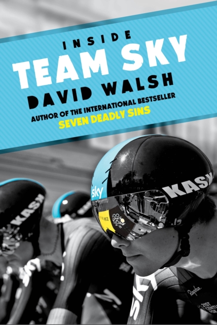 Inside Team Sky, Paperback / softback Book