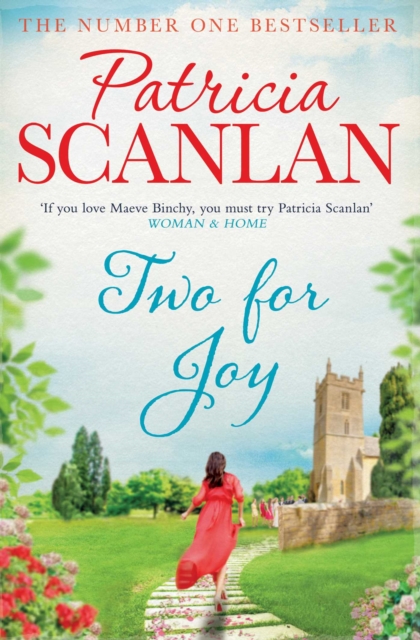 Two For Joy : Warmth, wisdom and love on every page - if you treasured Maeve Binchy, read Patricia Scanlan, EPUB eBook