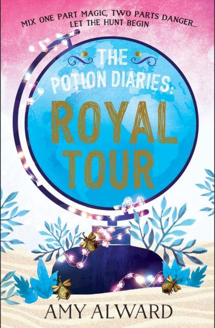 The Potion Diaries: Royal Tour, Paperback / softback Book