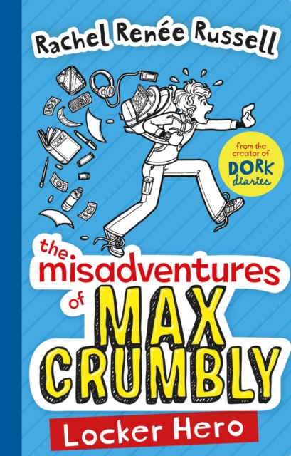 The Misadventures of Max Crumbly 1 : Locker Hero, EPUB eBook