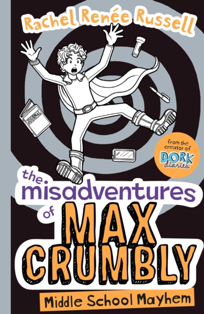 The Misadventures of Max Crumbly 2 : Middle School Mayhem, Paperback / softback Book