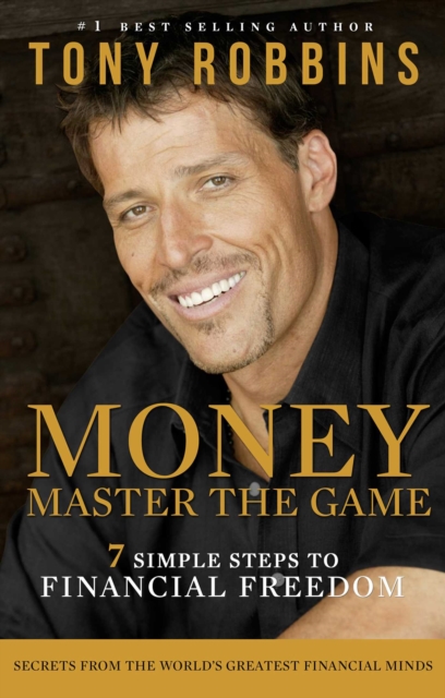 Money Master the Game : 7 Simple Steps to Financial Freedom, EPUB eBook