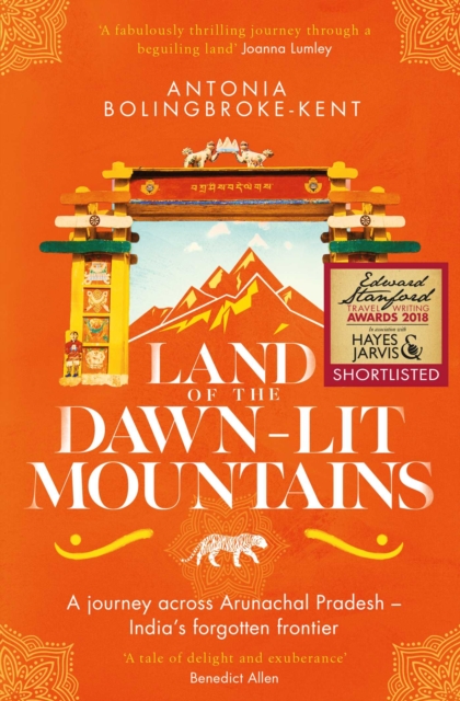 Land of the Dawn-lit Mountains : Shortlisted for the 2018 Edward Stanford Travel Writing Award, EPUB eBook