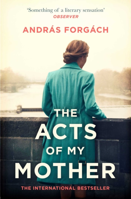 The Acts of My Mother, Paperback / softback Book
