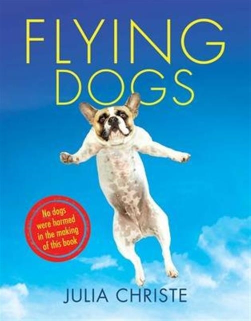Flying Dogs, Hardback Book