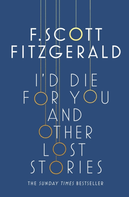 I'd Die for You: And Other Lost Stories, Paperback / softback Book