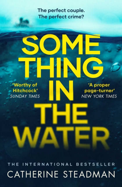 Something in the Water : The Gripping Reese Witherspoon Book Club Pick!, Paperback / softback Book