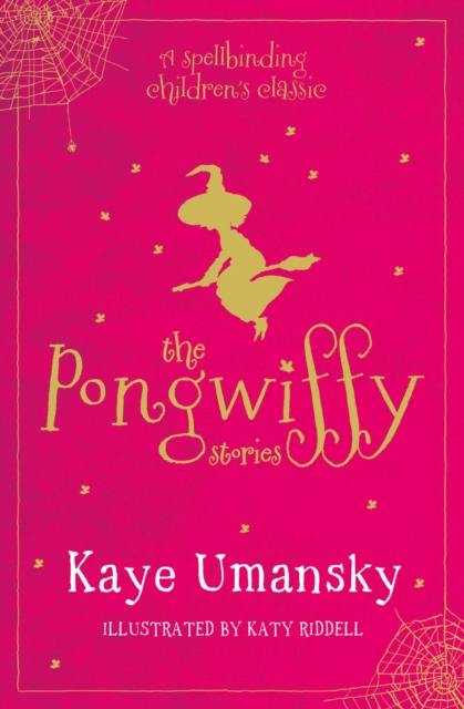 The Pongwiffy Stories 1 : A Witch of Dirty Habits and The Goblins' Revenge, EPUB eBook