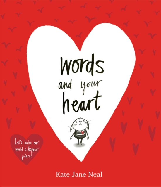 Words and Your Heart, Hardback Book