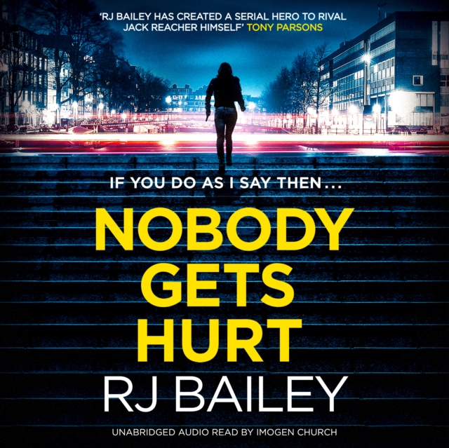 Nobody Gets Hurt : The second action thriller featuring bodyguard extraordinaire Sam Wylde, eAudiobook MP3 eaudioBook