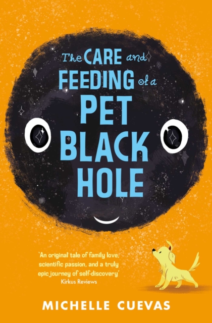 The Care and Feeding of a Pet Black Hole, Paperback / softback Book
