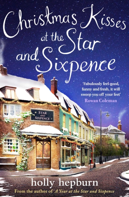 Christmas Kisses at the Star and Sixpence : Part Two of Four in the new series, EPUB eBook