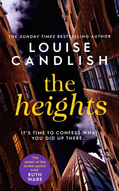 The Heights : From the Sunday Times bestselling author of Our House comes a nail-biting story about a mother's obsession with revenge, Hardback Book