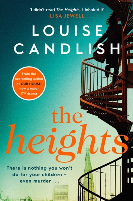 The Heights : From the Sunday Times bestselling author of Our House comes a nail-biting story about a mother's obsession with revenge, EPUB eBook