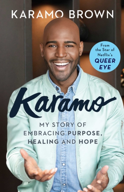 Karamo : My Story of Embracing Purpose, Healing and Hope, EPUB eBook