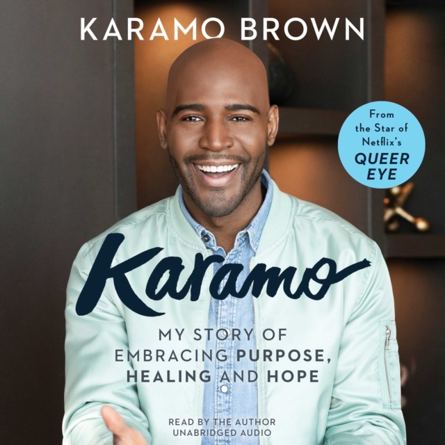Karamo : My Story of Embracing Purpose, Healing and Hope, eAudiobook MP3 eaudioBook