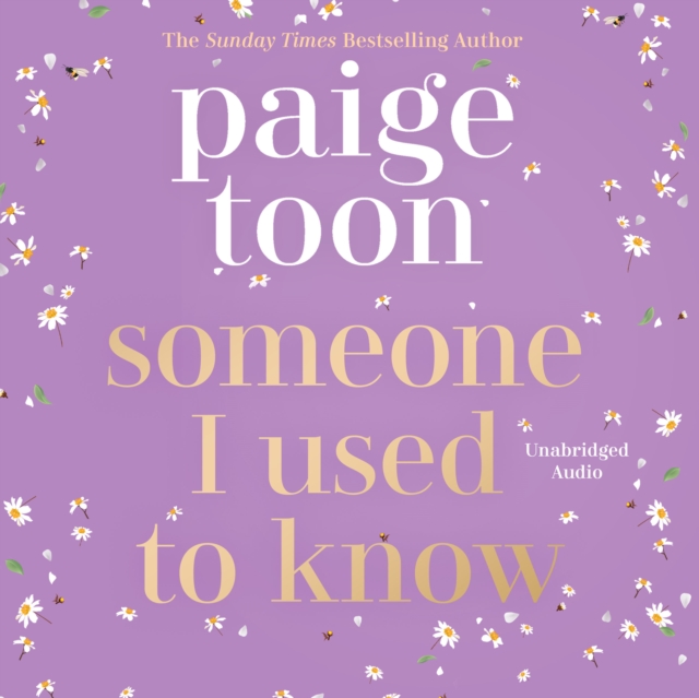 Someone I Used to Know : The gorgeous new love story with a twist, from the bestselling author, eAudiobook MP3 eaudioBook