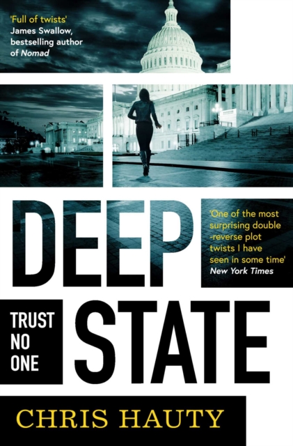 Deep State : The most addictive thriller of the decade, EPUB eBook