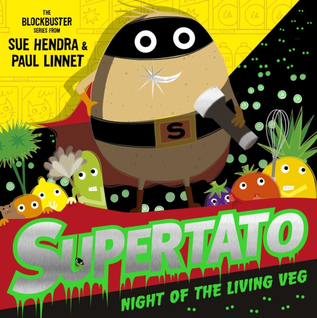 Supertato Night of the Living Veg, Paperback / softback Book