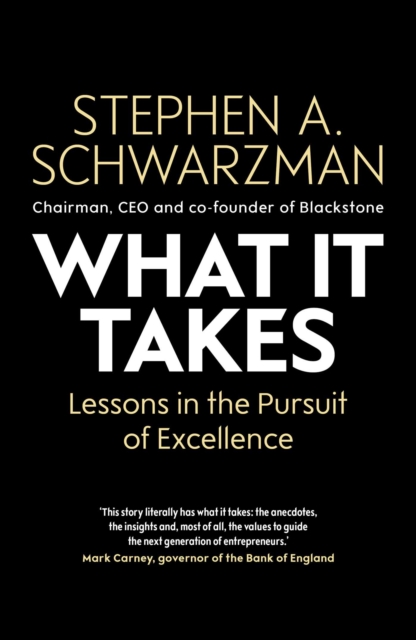 What It Takes : Lessons in the Pursuit of Excellence, EPUB eBook