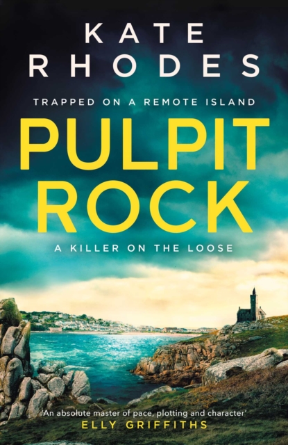 Pulpit Rock : The Isles of Scilly Mysteries: 4, Paperback / softback Book