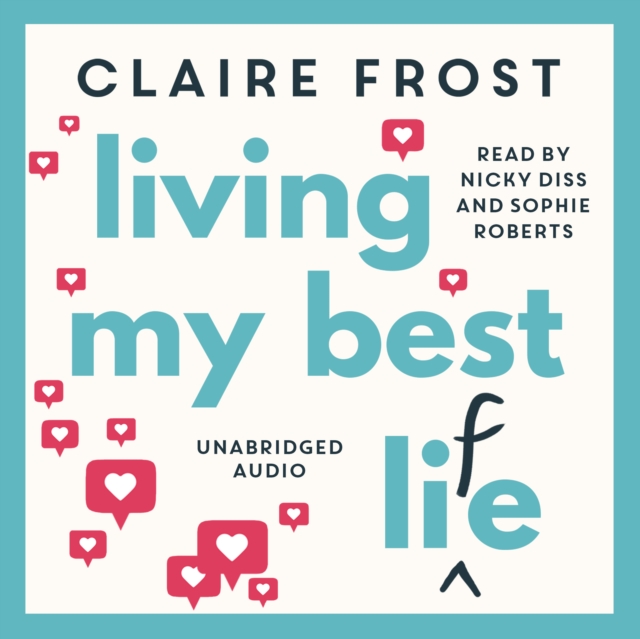 Living My Best Life : 'The perfect escapist read and antidote to our somewhat grim times' STYLIST, eAudiobook MP3 eaudioBook
