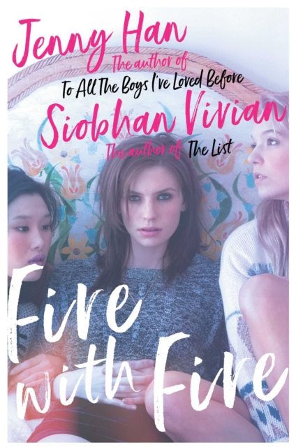 Fire with Fire : From the bestselling author of The Summer I Turned Pretty, Paperback / softback Book