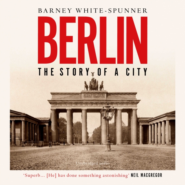 Berlin : The Story of a City, eAudiobook MP3 eaudioBook