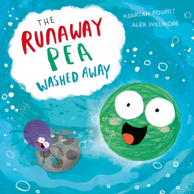 The Runaway Pea Washed Away, Paperback / softback Book